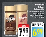Gold löslicher Bohnenkaffee Original im Angebot bei EDEKA in Ansbach Gold löslicher Bohnenkaffee Original Angebote von Nescafé bei EDEKA Ansbach für 6,99 €