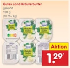 Kräuterbutter im Angebot bei Netto Marken-Discount in Kerpen Kräuterbutter Angebote von Gutes Land bei Netto Marken-Discount Kerpen für 1,29 €