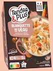 NOIX DE JOUE DE BOEUF CUITE OU BOEUF BOURGUIGNON CUIT OU BLANQUETTE DE VEAU CUITE - TENDRE ET PLUS en promo chez Super U NOIX DE JOUE DE BOEUF CUITE OU BOEUF BOURGUIGNON CUIT OU BLANQUETTE DE VEAU CUITE - TENDRE ET PLUS dans le catalogue Super U