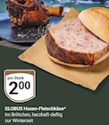 Haxen-Fleischkäse bei GLOBUS im Gars Prospekt für 2,00 €
