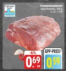 EDEKA Fürth - Schweinekammbraten Angebot im Prospekt Schweinekammbraten bei EDEKA im Fürth Prospekt für 0,59 €