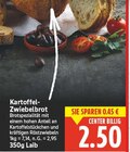 Kartoffel-Zwiebelbrot für 2,50 € bei E center im Angebot Kartoffel-Zwiebelbrot im aktuellen E center Prospekt