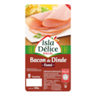 Bacon de Dinde - ISLA DÉLICE dans le catalogue Carrefour Market