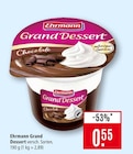 Grand Dessert Chocolate Angebote von Ehrmann bei Marktkauf Ulm für 0,55 €
