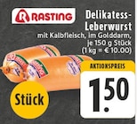 Delikatess-Leberwurst bei EDEKA im Prospekt "" für 1,50 €