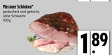 Meraner Schinken im Angebot bei E xpress in Kaufbeuren Meraner Schinken Angebote bei E xpress Kaufbeuren für 1,89 €