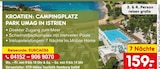 Campingplatz Park Umag in Istrien von  im aktuellen Netto Marken-Discount Prospekt für 159,00 €
