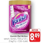 Oxi Action Angebote von Vanish bei E center Freiburg für 8,49 €
