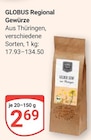 Regional Gewürze Angebote von Globus bei GLOBUS Gera für 2,69 €