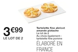 Tartelette fine abricot amande pistache dans le catalogue Monoprix