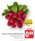 Unsere Heimat Radieschen im aktuellen Prospekt bei EDEKA in Heuweiler
