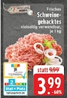 Frisches Schweinegehacktes bei EDEKA im Prospekt "" für 3,99 €