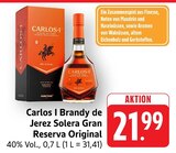 Carlos I Brandy de Jerez Solera Gran Reserva Original Angebote von Osborne bei E center Albstadt für 21,99 €