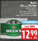 Pils Angebote von Beck's bei E center Castrop-Rauxel für 12,99 €