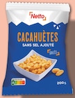 Promo Cacahuètes sans sel ajouté à 0,52 € dans le catalogue Netto à Montrevault