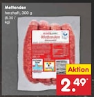 Aktuelles Mettenden Angebot bei Netto Marken-Discount in Köln ab 2,49 €