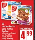 Land-Kaffee-Kuchen von GUT&GÜNSTIG für 4,99 € bei EDEKA im Angebot Land-Kaffee-Kuchen von GUT&GÜNSTIG im aktuellen EDEKA Prospekt
