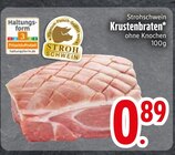 Aktuelle Braten Angebote bei EDEKA in Regensburg Aktuelles Krustenbraten Angebot bei EDEKA in Regensburg ab 0,89 €