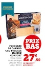 Foie gras de canard cru surgelé en promo chez Super U Saumur à 27,50 €