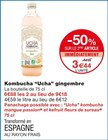 Kombucha gingembre - Ucha à 3,44 € dans le catalogue Monoprix