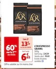 ESPRESSO GRAINS - L'OR en promo chez Auchan Supermarché Corbeil-Essonnes à 13,29 €