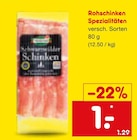 Rohschinken Spezialitäten im Netto Marken-Discount Prospekt Rohschinken Spezialitäten im aktuellen Netto Marken-Discount Prospekt für 1,00 €