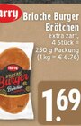 Aktuelles Brioche Burger Brötchen Angebot bei E center in Duisburg ab 1,69 €