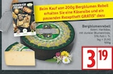 Aktuelle Käse Angebote bei EDEKA in Potsdam Aktuelles Bergblumenrebell Angebot bei EDEKA in Potsdam ab 3,19 €
