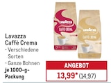 Aktuelle Lavazza Angebote bei METRO in Mannheim Aktuelles Caffè Crema Angebot bei METRO in Mannheim ab 14,97 €