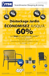 Catalogue Jysk en cours à Chichey et aux alentours : «Déstockage Jardin ÉCONOMISEZ JUSQU'À 60% sur tous les articles de jardin» avec 16 pages, valable du 22/07/2025 au 01/09/2025