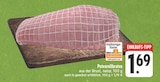 Putenrollbraten bei EDEKA im Theisseil Prospekt für 1,69 €