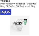 Intelligenter Wurfzähler Angebote von Tarmak bei Decathlon Rastatt für 49,99 €