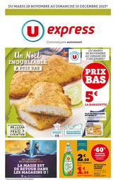 Prospectus U Express, "Un Noël inoubliable à prix bas" à Limoges et alentours, 32 pages, 28/11/2023 - 10/12/2023 Catalogue U Express "Un Noël inoubliable à prix bas" à Limoges et alentours, 32 pages, 28/11/2023 - 10/12/2023
