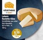 Lehern Raclette-Käse bei V-Markt im Mainburg Prospekt für 1,39 €