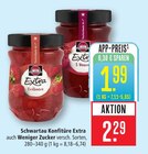 Konfitüre Extra im Angebot bei Marktkauf in Schorndorf Konfitüre Extra Angebote von Schwartau bei Marktkauf Schorndorf für 1,99 €