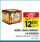 Bière «Maxi Format» - La Goudale dans le catalogue Supeco