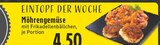E center - Möhrengemüse mit Frikadellenbällchen Angebot im Prospekt Möhrengemüse mit Frikadellenbällchen bei E center im Prospekt "" für 4,50 €