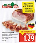 Schinkenspeck von Bauern Gut für 1,29 € bei E center im Angebot Schinkenspeck von Bauern Gut im aktuellen E center Prospekt
