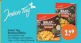 Kartoffeln im tegut Prospekt Bratkartoffeln von Jeden Tag im aktuellen tegut Prospekt für 1,49 €