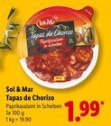 Tapas de Chorizo Angebote von Sol & Mar bei Lidl Dresden für 1,99 €