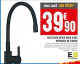 Promo MITIGEUR ÉVIER NOIR AVEC MÉMOIRE DE FORME à 39,90 € dans le catalogue Brico Cash à Saint-Géréon