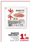 Hyper U Aizenay - Promo Rosette Promo Rosette à 1,40 € dans le catalogue Hyper U à Aizenay