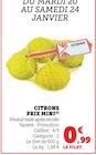 Promo Citrons à 0,99 € dans le catalogue Super U à Boutenac-Touvent