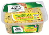 Taboulé au poulet - PIERRE MARTINET à 2,68 € dans le catalogue Intermarché Hyper