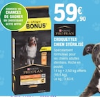Croquettes Chien Stérilisé dans le catalogue E.Leclerc
