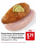 Aktuelles Frische Puten-Schwenksteaks Angebot bei E center in Ulm ab 1,29 €