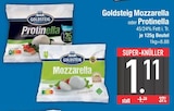 Mozzarella von Goldsteig im aktuellen EDEKA Prospekt für 1,11 €