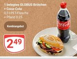 Aktuelles 1 belegtes GLOBUS Brötchen + Coca-Cola Angebot bei GLOBUS in Krefeld ab 2,49 €