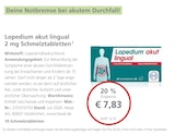 LINDA Pfungstadt - Lopedium akut lingual 2 mg Schmelztabletten Angebot im Prospekt Lopedium akut lingual 2 mg Schmelztabletten bei LINDA im Pfungstadt Prospekt für 7,83 €