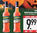 Aperol italienischer Aperitif im EDEKA Prospekt Aperol italienischer Aperitif im aktuellen EDEKA Prospekt für 9,99 €